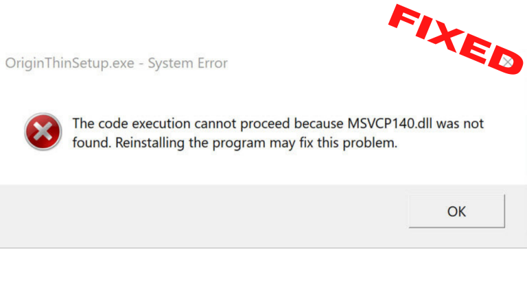 How To Fix “Msvcp140.dll or Vcruntime140.dll Was Not Found” Errors for the Origin