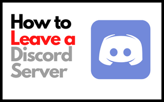 How to Leave a Discord Server? (Ultimate Guide)