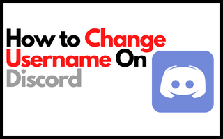 How To Change Username On Discord? (Ultimate Guide 2024)
